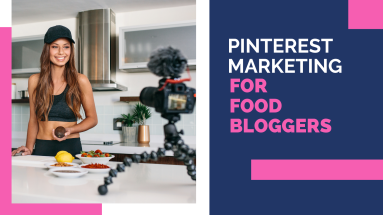 Pinterest Marketing for Food Bloggers